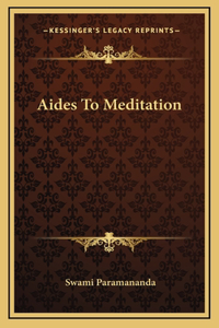 Aides To Meditation