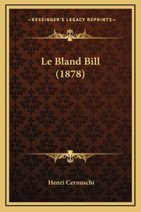 Le Bland Bill (1878)