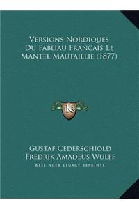 Versions Nordiques Du Fabliau Francais Le Mantel Mautaillie (1877)