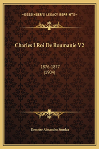 Charles I Roi De Roumanie V2