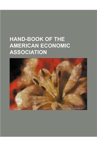 Hand-Book of the American Economic Association