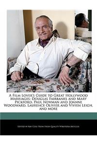 A Film Lover's Guide to Great Hollywood Marriages