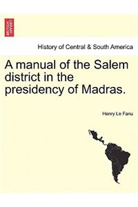 Manual of the Salem District in the Presidency of Madras. Vol. II