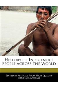 History of Indigenous People Across the World