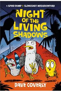 Night of the Living Shadows