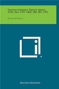 United Nations Treaty Series, V101, No. 1397-1405, 289-301, 1951