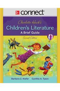 Connect Access Card for Charlotte Huck's Children's Literature: A Brief Guide