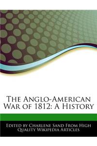 The Anglo-American War of 1812