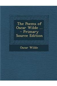 The Poems of Oscar Wilde ...