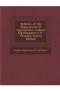 Bulletin of the Department of Agriculture, Volume 4, Parts 2-8