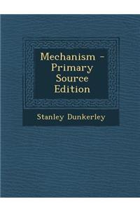 Mechanism