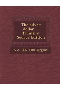 The Silver Dollar