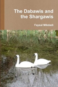 Dabawis and the Shargawis