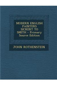 Modern English Painters Sickert to Smith - Primary Source Edition