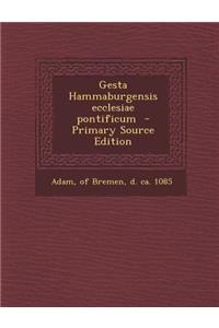 Gesta Hammaburgensis Ecclesiae Pontificum