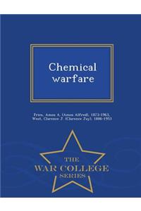 Chemical Warfare - War College Series