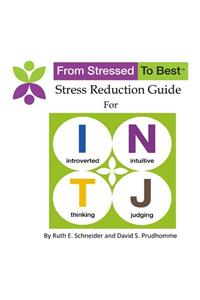 INTJ Stress Reduction Guide