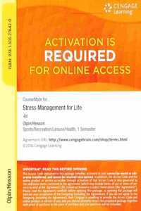 Coursemate, 1 Term (6 Months) Printed Access Card for Olpin/Hesson's Stress Management for Life: A Research-Based Experiential Approach, 4th