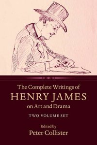 Complete Writings of Henry James on Art and Drama 2 Volume Hardback Set