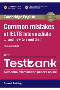 Common Mistakes at IELTS Intermediate Paperback with IELTS General Training Testbank