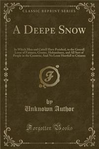 A Deepe Snow