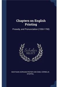Chapters on English Printing