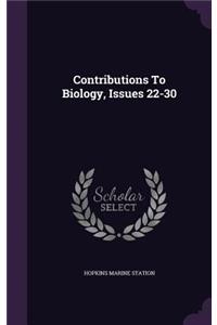 Contributions to Biology, Issues 22-30