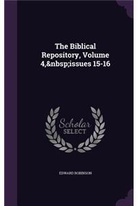 Biblical Repository, Volume 4, issues 15-16