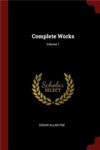 Complete Works; Volume 1