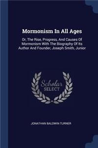 Mormonism In All Ages