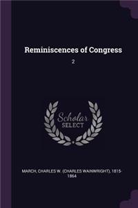 Reminiscences of Congress