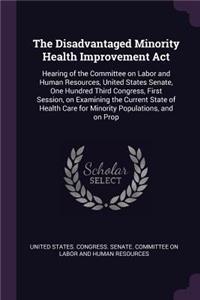 Disadvantaged Minority Health Improvement Act