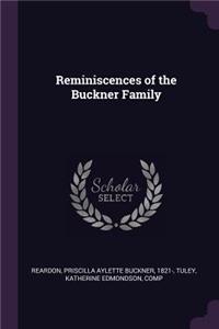 Reminiscences of the Buckner Family