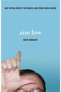 Aim Low