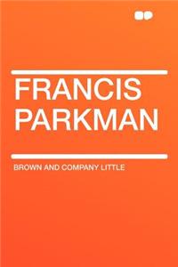 Francis Parkman