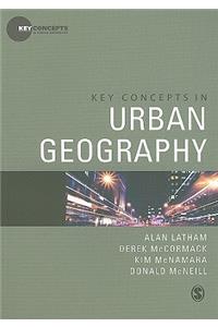 Key Concepts in Urban Geography