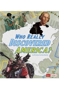 Who Really Discovered America?
