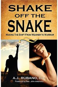 Shake Off the Snake
