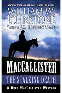 Maccallister the Stalking Death