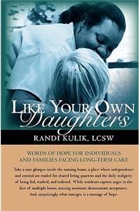 Like Your Own Daughters