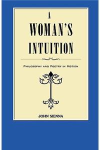 Woman's Intuition