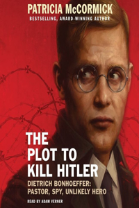 Plot to Kill Hitler Lib/E
