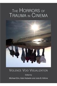 Horrors of Trauma in Cinema: Violence Void Visualization