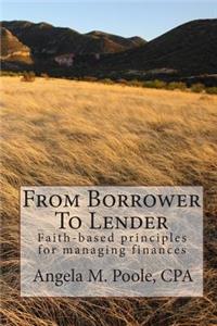 From Borrower To Lender