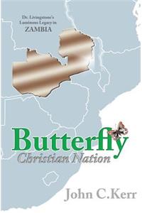 Butterfly Christian Nation