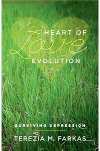 Heart Of Love Evolution: Surviving Depression