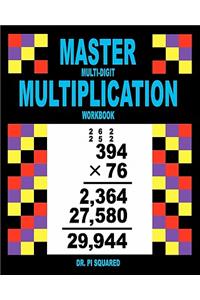 Master Multi-Digit Multiplication Workbook