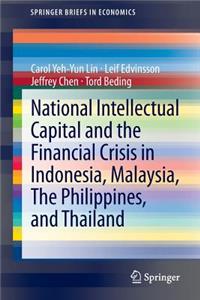 National Intellectual Capital and the Financial Crisis in Indonesia, Malaysia, the Philippines, and Thailand