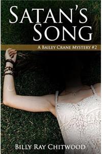 Satan's Song - A Bailey Crane Mystery