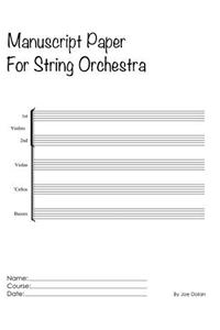 Manuscript Paper For String Orchestra